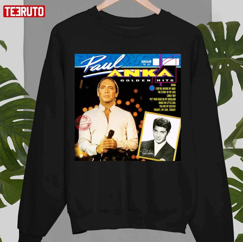 Paul Anka Golden Hits Unisex Sweatshirt - T-Shirt, Sweatshirt, Hoodie