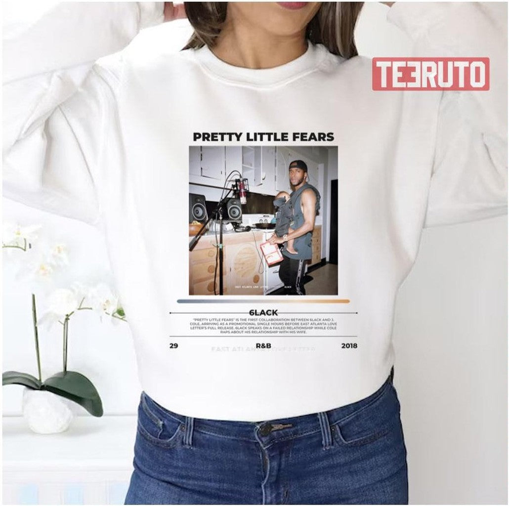 Pretty Little Fears 6lack Unisex Sweatshirt - T-Shirt, Sweatshirt, Hoodie