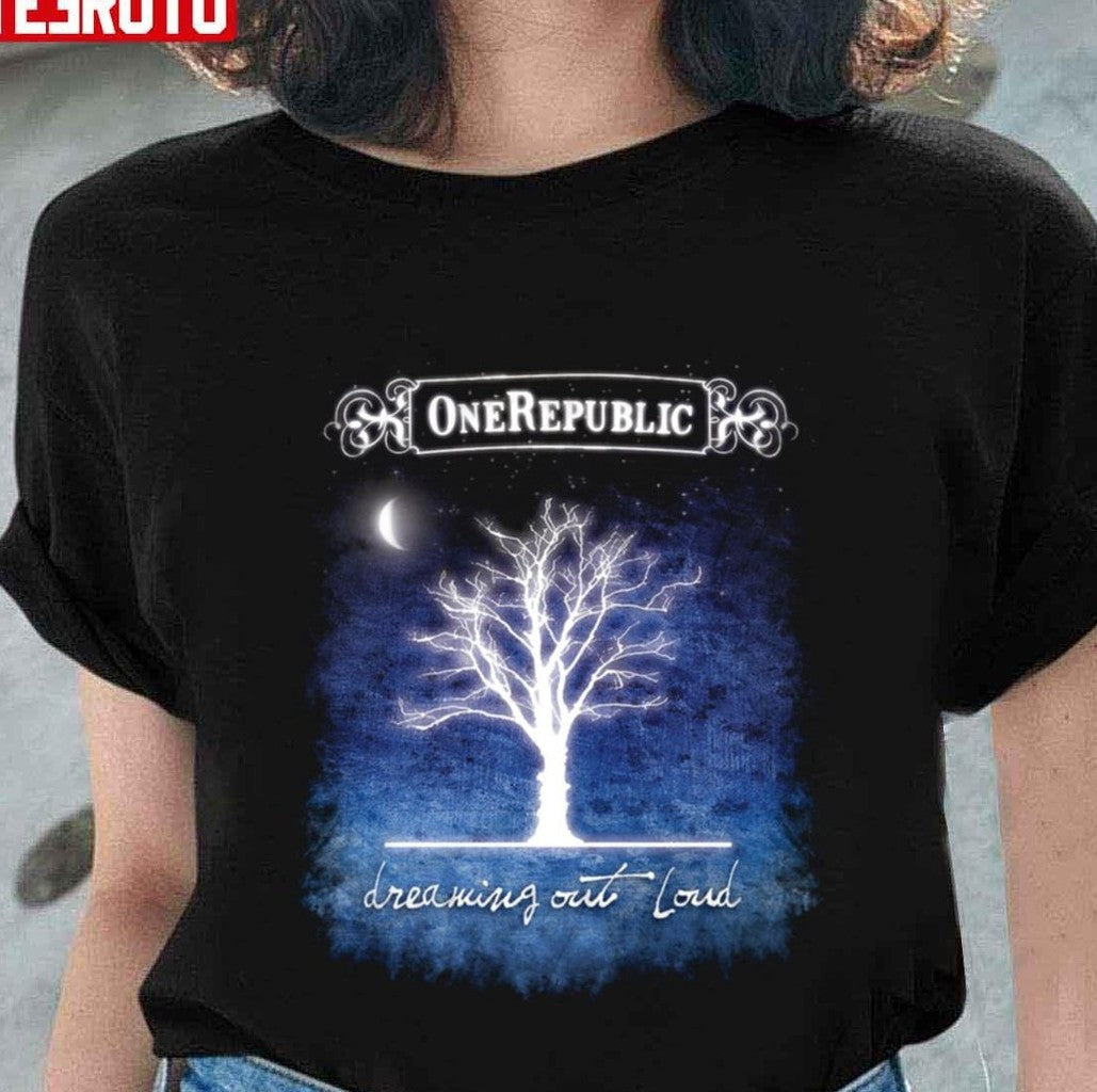 Onerepublic Band Dreaming Out Loud Unisex T-Shirt - T-Shirt, Sweatshirt, Hoodie