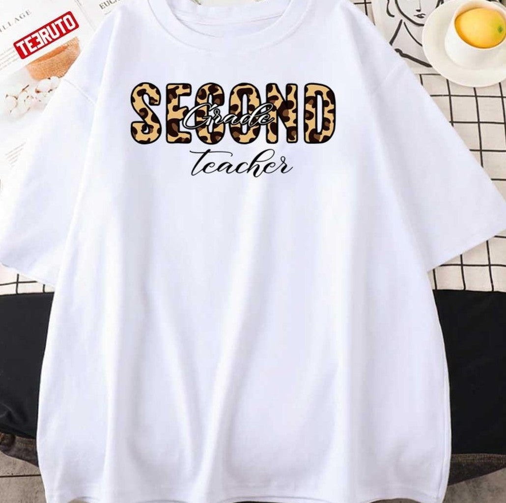 Second Grade Teacher Leopardteacher Appreciation 2022 Unisex T-Shirt - T-Shirt, Sweatshirt, Hoodie