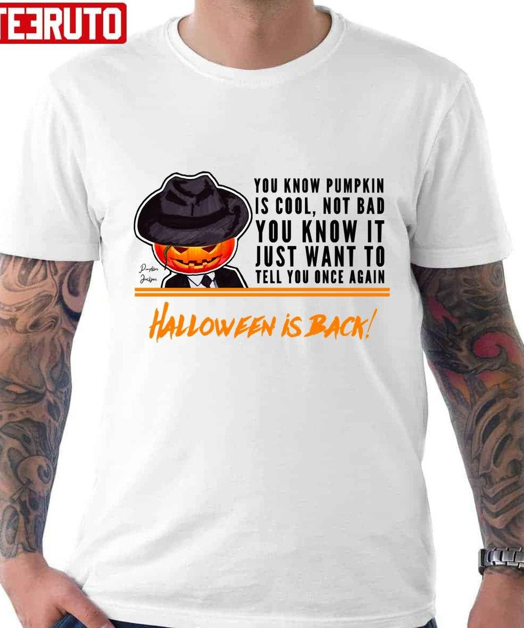 Pumpkin Jackson Halloween Is Back Happy Halloween Unisex T-Shirt - T-Shirt, Sweatshirt, Hoodie