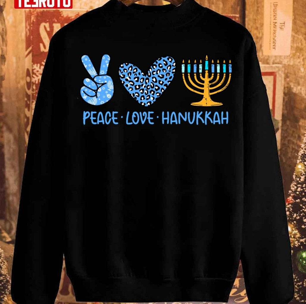 Peace Love Hanukkah Leopard Hanukkah Menorah Jewish Unisex Sweatshirt - T-Shirt, Sweatshirt, Hoodie