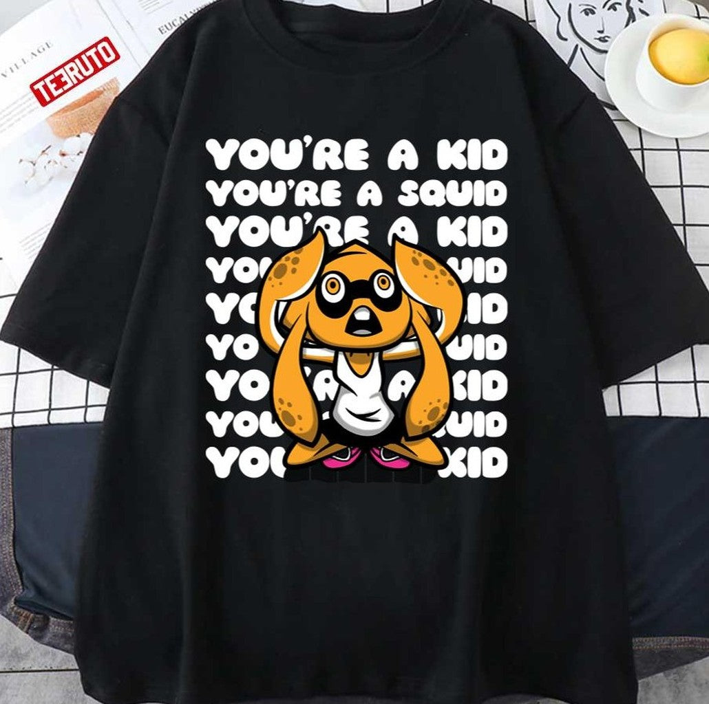 Nate Wants To Battle Youre A Kid You're A Squid Splatfest Splatoon Unisex T-shirt - T-Shirt, Sweatshirt, Hoodie