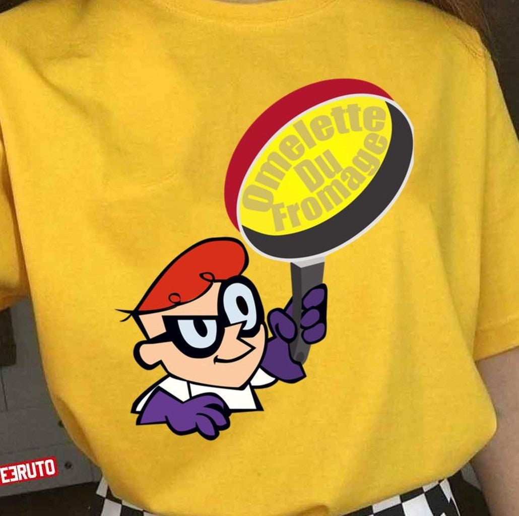 Omelette Du Fromage Dexter's Laboratory Unisex T-Shirt - T-Shirt, Sweatshirt, Hoodie