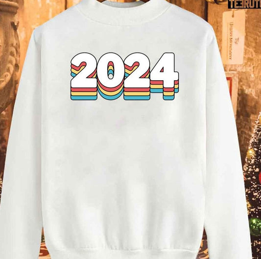 2024 Colorful Happy New Year Colorful Sweatshirt - T-Shirt, Sweatshirt, Hoodie