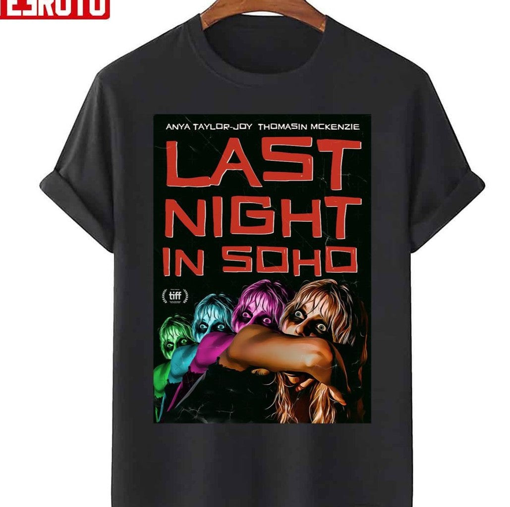 Movie Last Night In Soho Unisex T-Shirt - T-Shirt, Sweatshirt, Hoodie