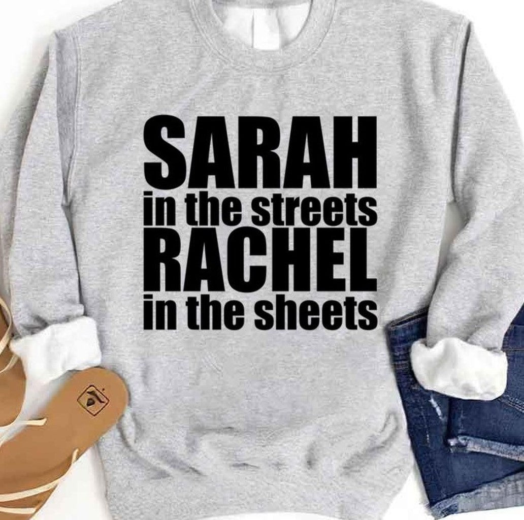 Orphan Black Sarah In The Streets Rachel In The Sheets Unisex Sweatshirt - T-Shirt, Sweatshirt, Hoodie
