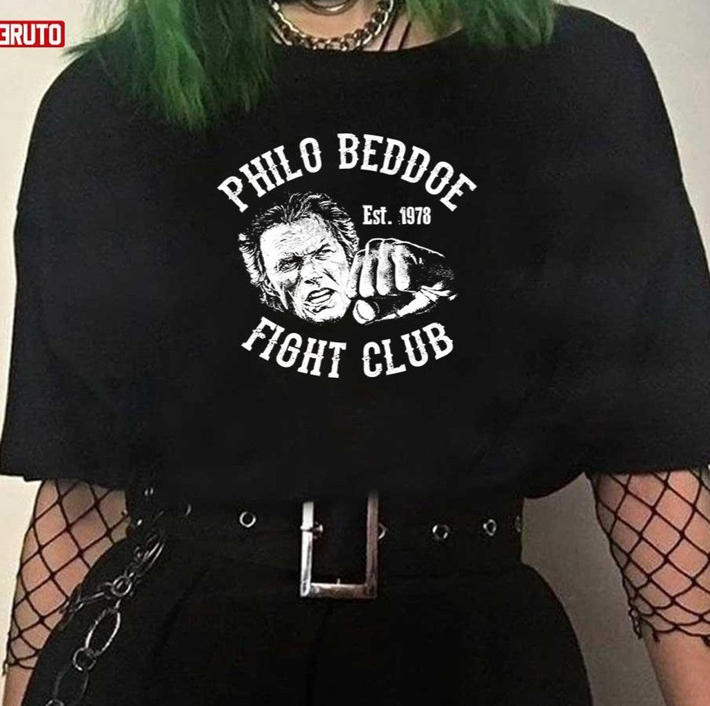 Philo Beddoe Fight Club Unisex T-Shirt - T-Shirt, Sweatshirt, Hoodie