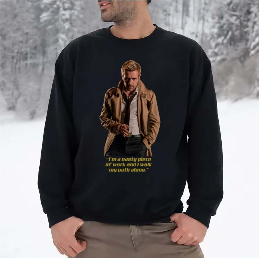 Quote Of John Constantine Legends Of Tomorrow Unisex Sweatshirt - T-Shirt, Sweatshirt, Hoodie