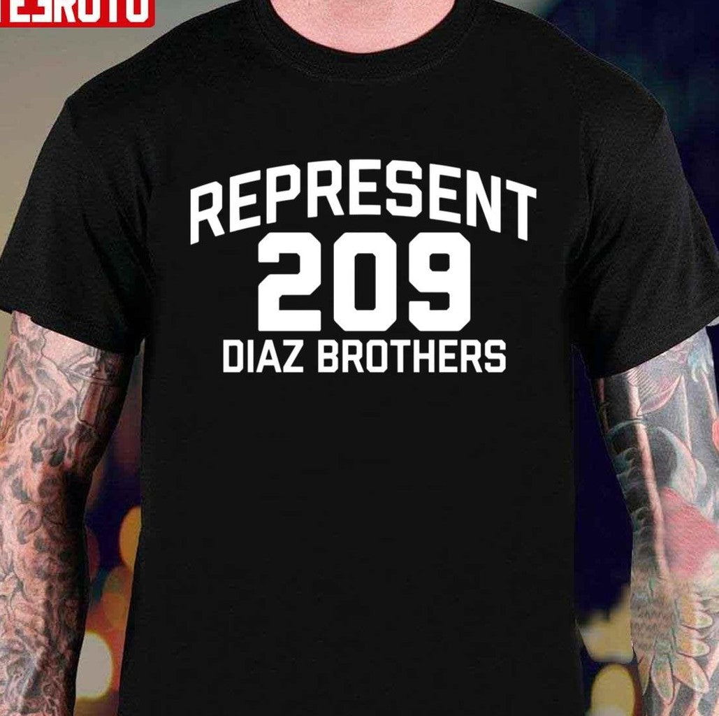 209 Represent Diaz Brothers Unisex T-shirt - T-Shirt, Sweatshirt, Hoodie