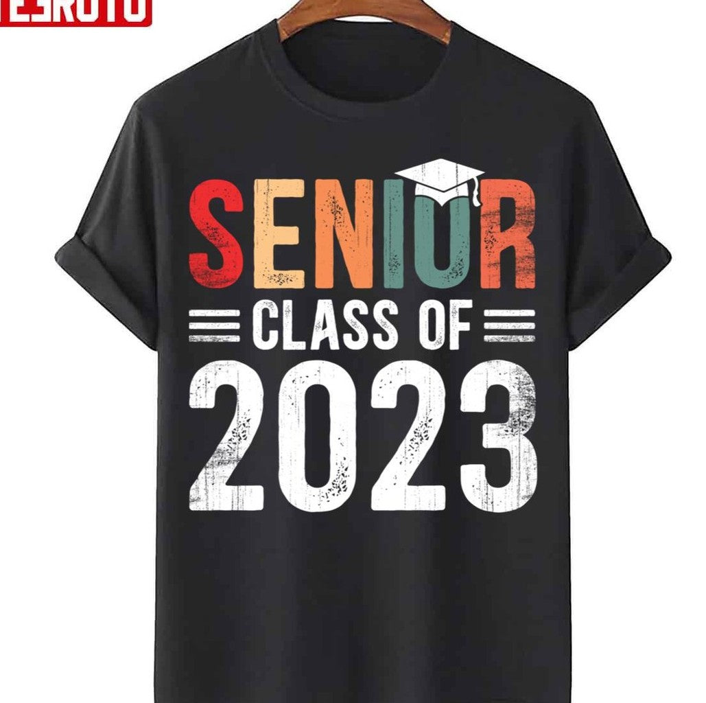 Senior Class Of 2023 Graduation Vintage Retro Unisex T-Shirt - T-Shirt, Sweatshirt, Hoodie