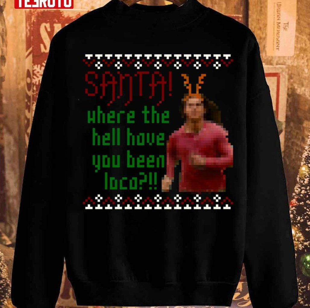 Santa Loca Christmas Unisex Sweatshirt - T-Shirt, Sweatshirt, Hoodie