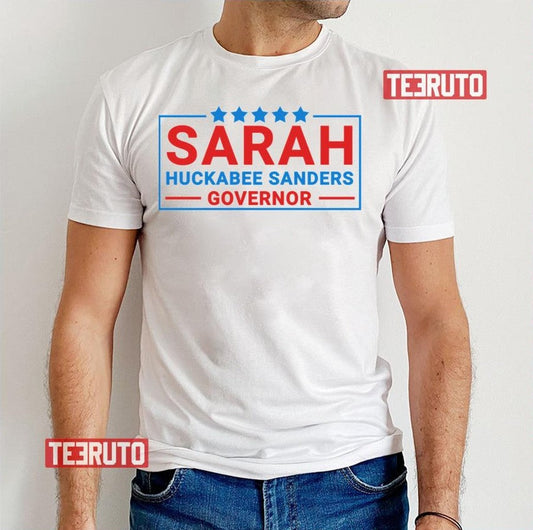 Arkansas Governor Sarah Huckabee Sanders Unisex T-Shirt - T-Shirt, Sweatshirt, Hoodie