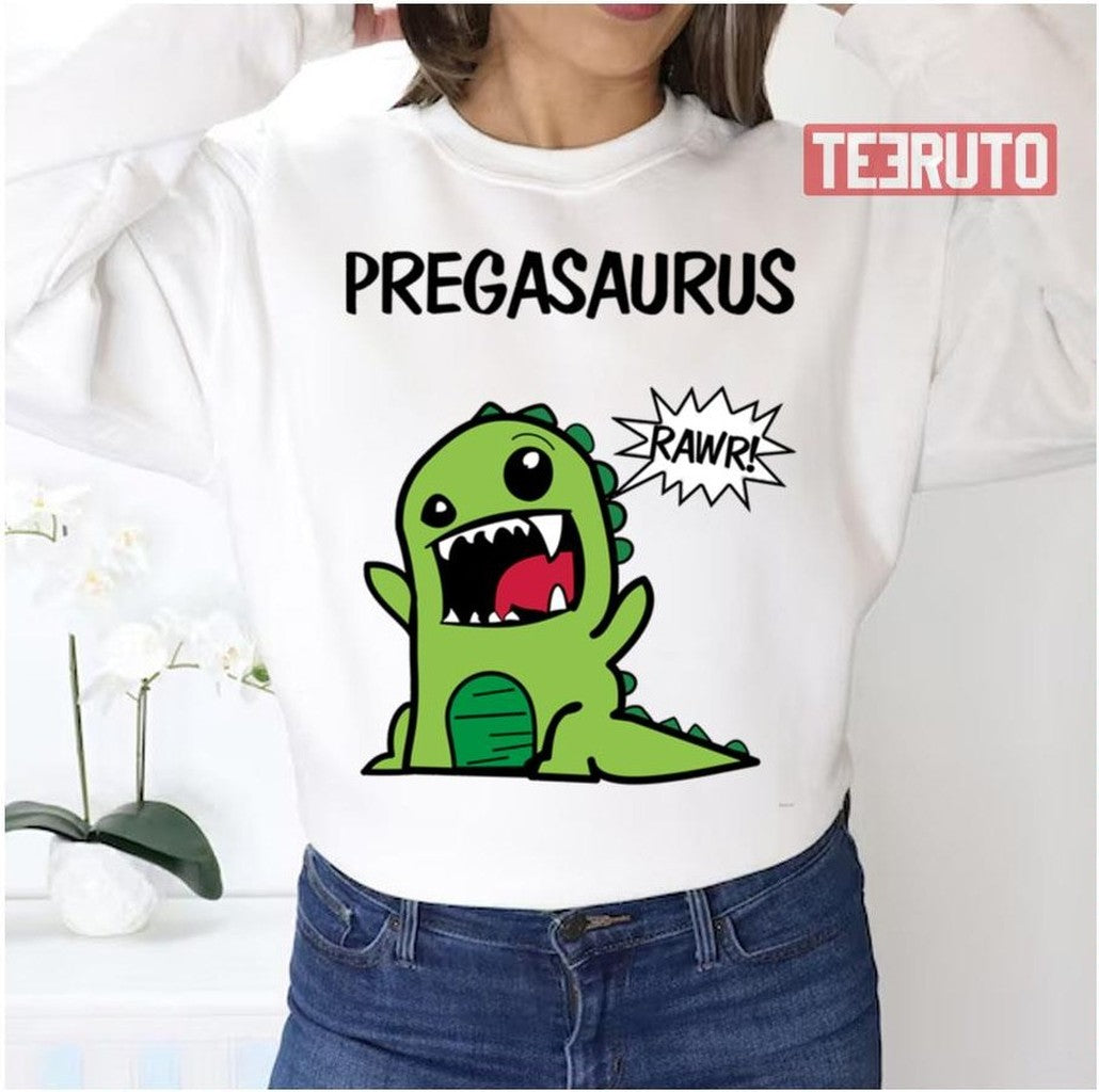 Pregasaurus Rawr Dinosaur Unisex Sweatshirt - T-Shirt, Sweatshirt, Hoodie