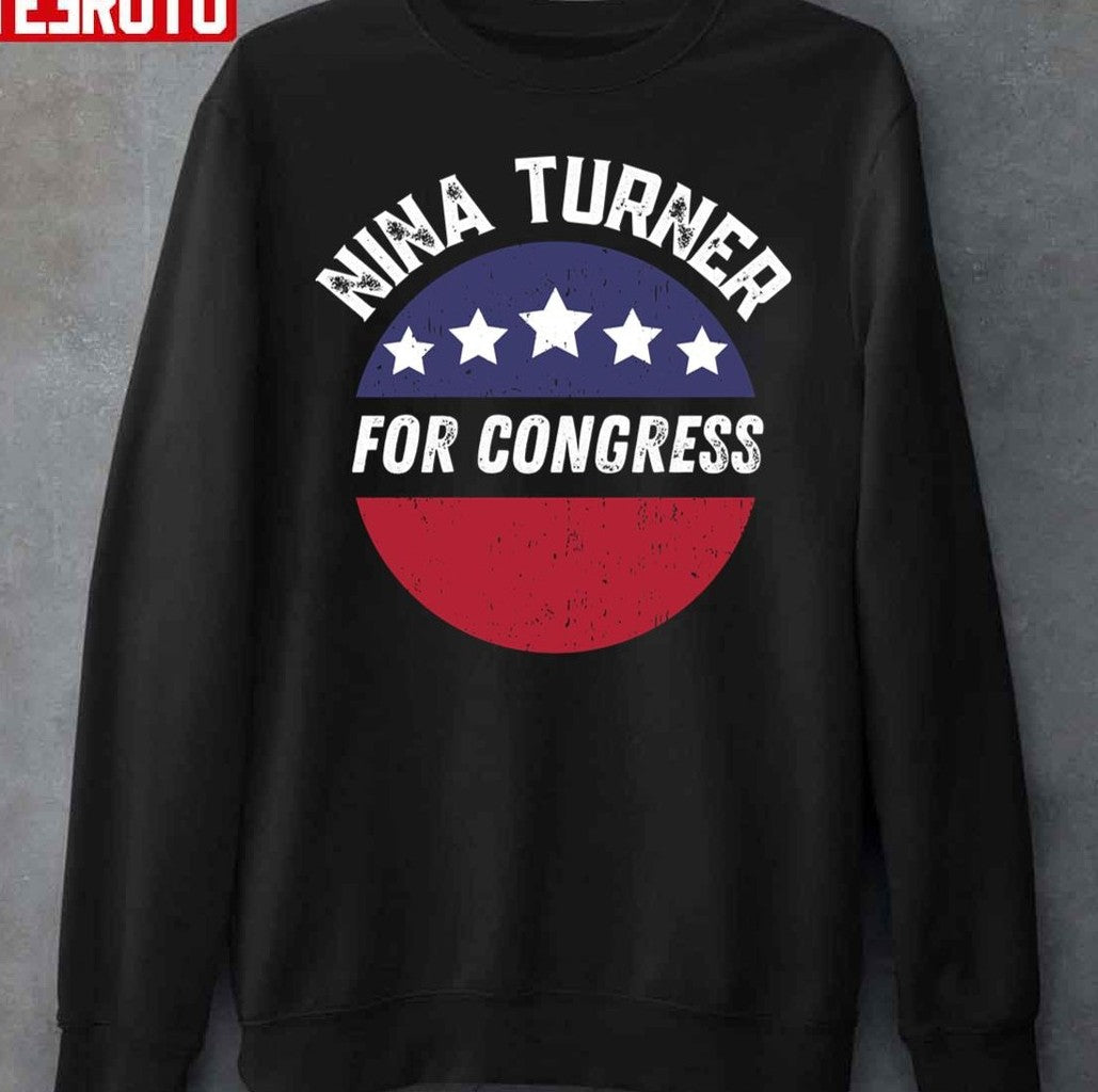 Progressive Leftist Political Nina Turner For Congress Unisex Sweatshirt - T-Shirt, Sweatshirt, Hoodie