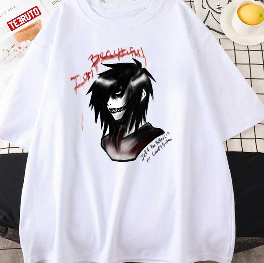 Quote Jeff The Killer Unisex T-shirt - T-Shirt, Sweatshirt, Hoodie