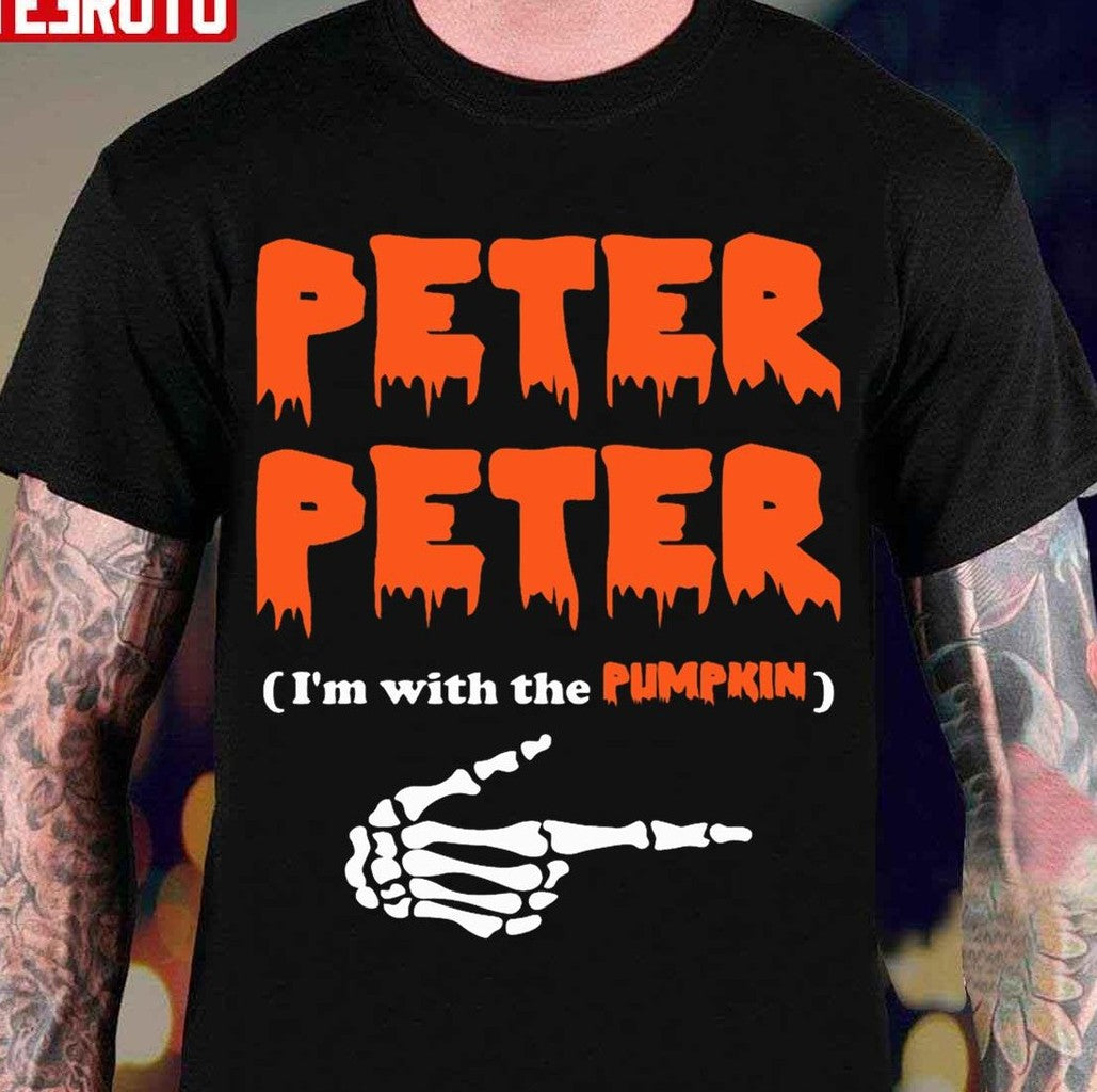 Peter Peter I'm With The Pumpkin Costume Hoodie Halloween Unisex T-Shirt - T-Shirt, Sweatshirt, Hoodie