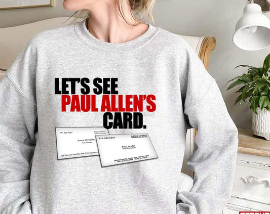 Are You Ok Patrick Let's See Paul Allen's Card American Psycho Unisex Sweatshirt - T-Shirt, Sweatshirt, Hoodie