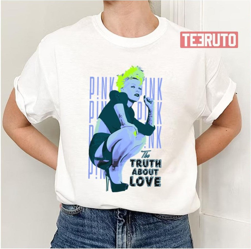 Pink The Truth About Love Unisex T-Shirt - T-Shirt, Sweatshirt, Hoodie