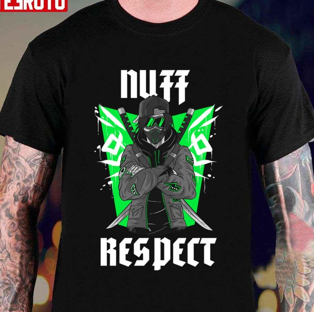 Nuff Respect Design Unisex T-shirt - T-Shirt, Sweatshirt, Hoodie