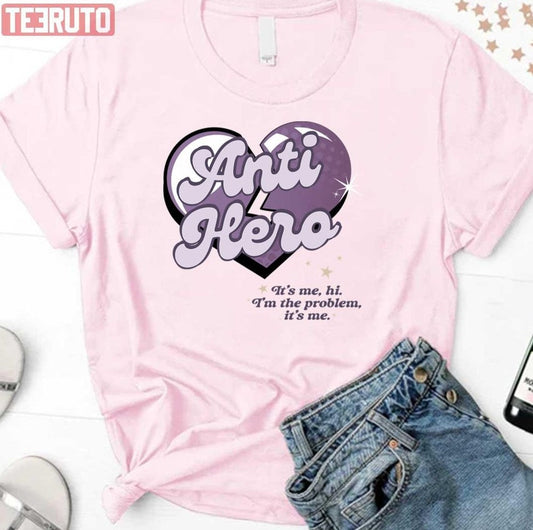 Anti-Hero Purple Heart It's Me, Hi, I'm The Problem Unisex T-Shirt - T-Shirt, Sweatshirt, Hoodie