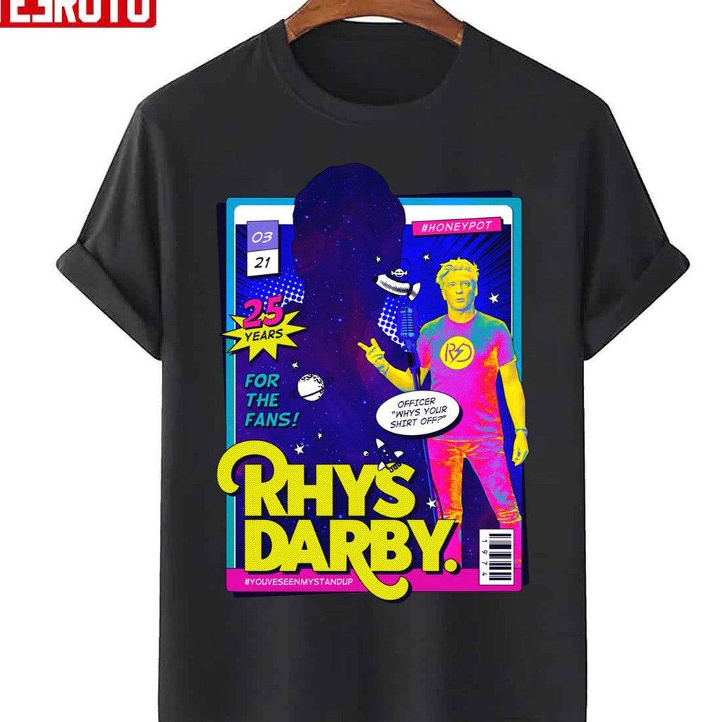 Rhys Darby You've Seen My Stand Up Unisex T-Shirt - T-Shirt, Sweatshirt, Hoodie