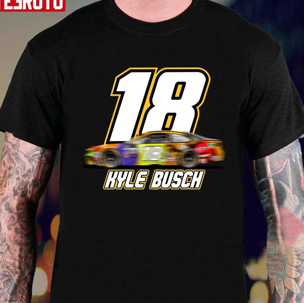 Racing Car Kyle Busch 18 Gift For Fans Design Unisex T-shirt - T-Shirt, Sweatshirt, Hoodie