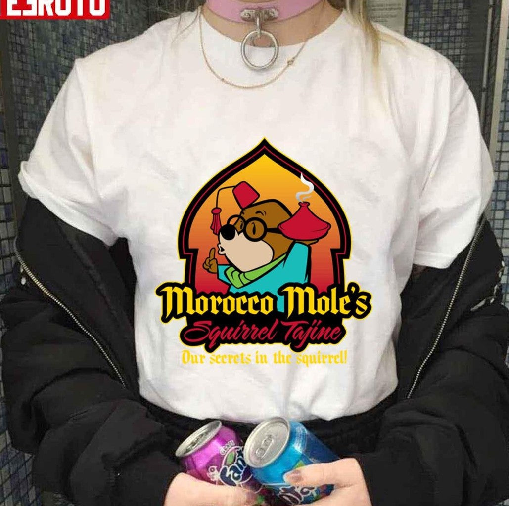 Our Secrets In The Squirrel Morocco Mole's Squirrel Tajine Unisex T-Shirt - T-Shirt, Sweatshirt, Hoodie