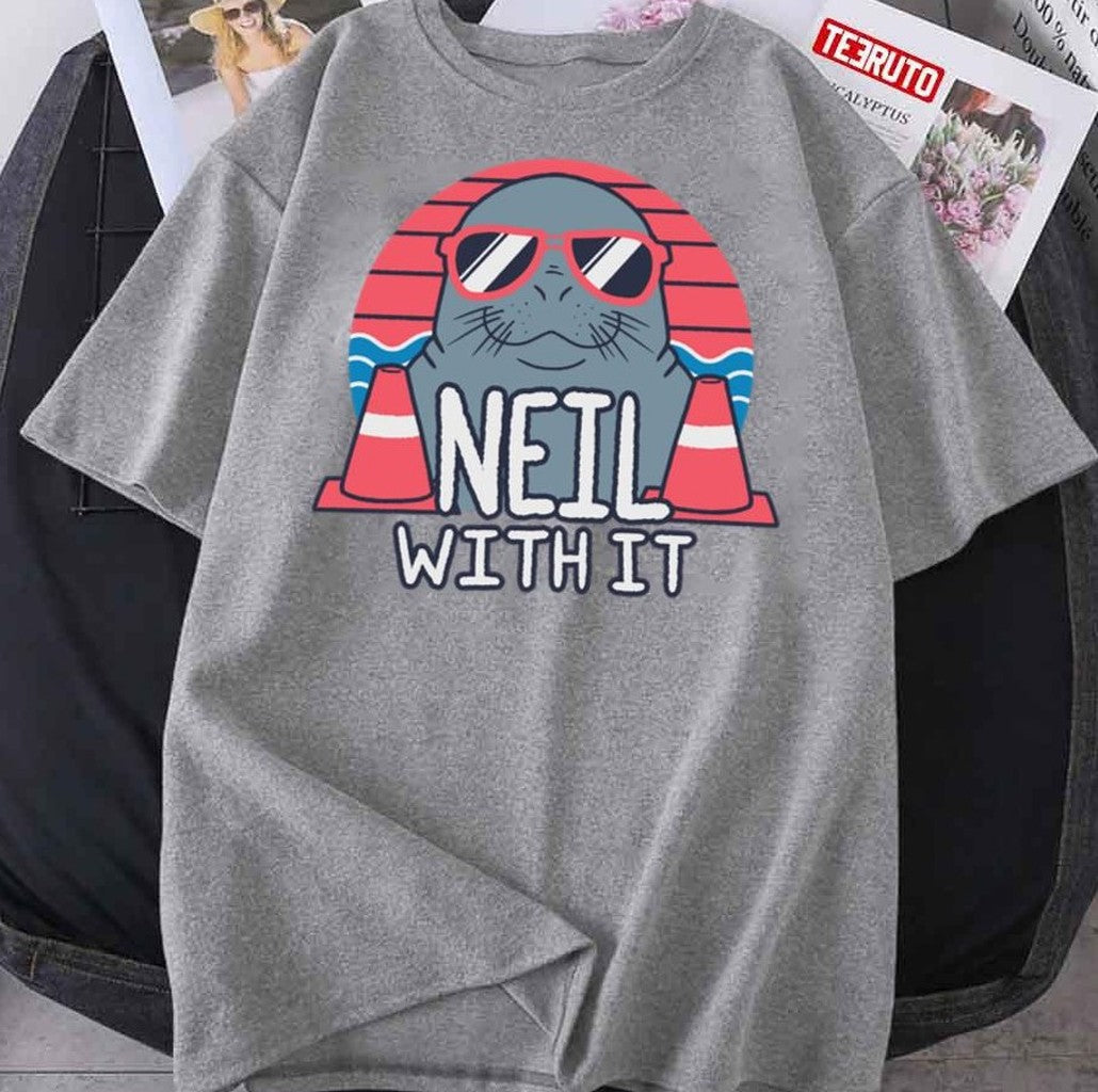 Neil The Seal Deal With It Unisex T-Shirt - T-Shirt, Sweatshirt, Hoodie