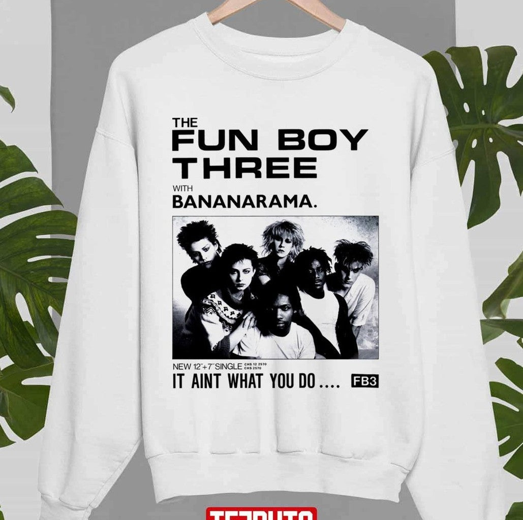 New Single The Fun Boy Three With Bananarama Unisex Hoodie - T-Shirt, Sweatshirt, Hoodie