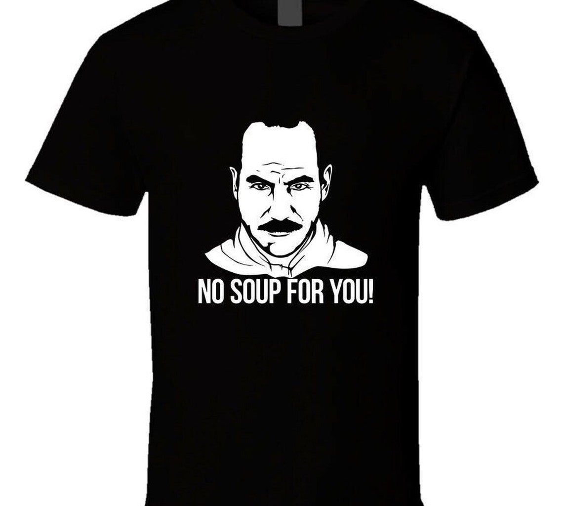 Seinfeld Nazi No Soup For You Unisex T-Shirt - T-Shirt, Sweatshirt, Hoodie