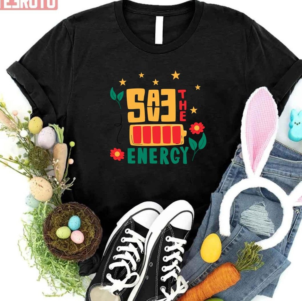 Save The Energy Generation Zero Game Funny Unisex T-Shirt - T-Shirt, Sweatshirt, Hoodie