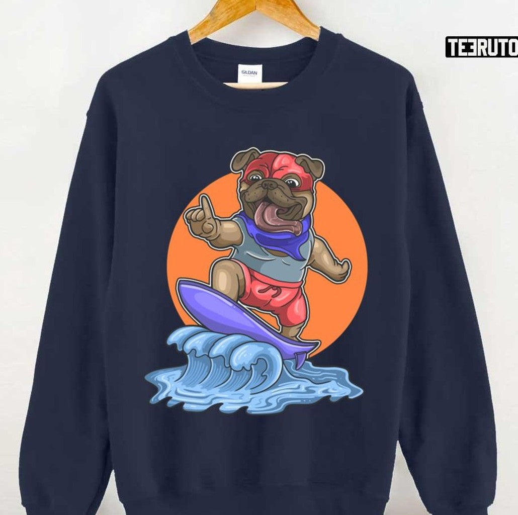 Pug Dog On Surfboard Unisex Sweatshirt - T-Shirt, Sweatshirt, Hoodie