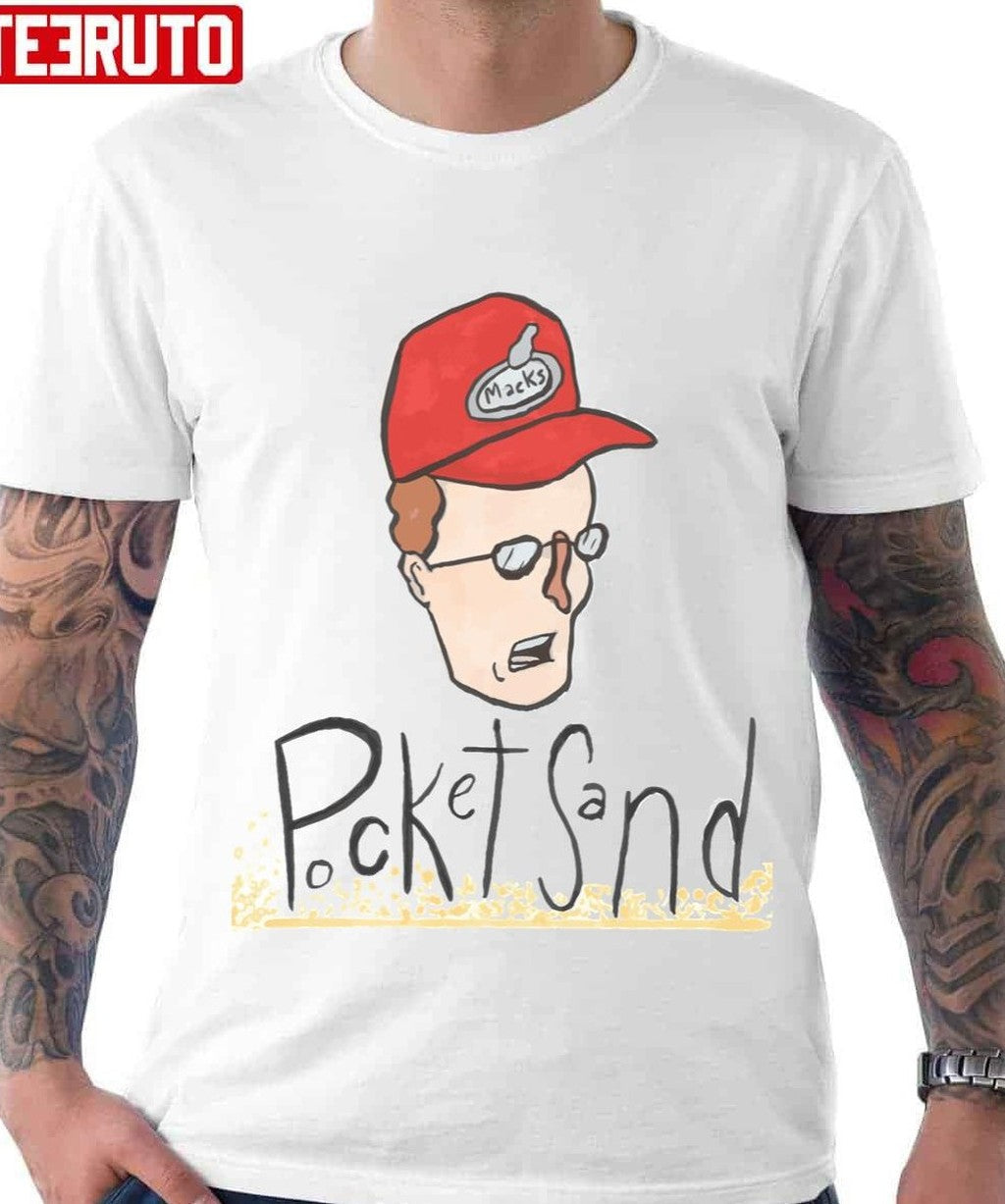 Pocket Sand King Of The Hill Unisex T-Shirt - T-Shirt, Sweatshirt, Hoodie