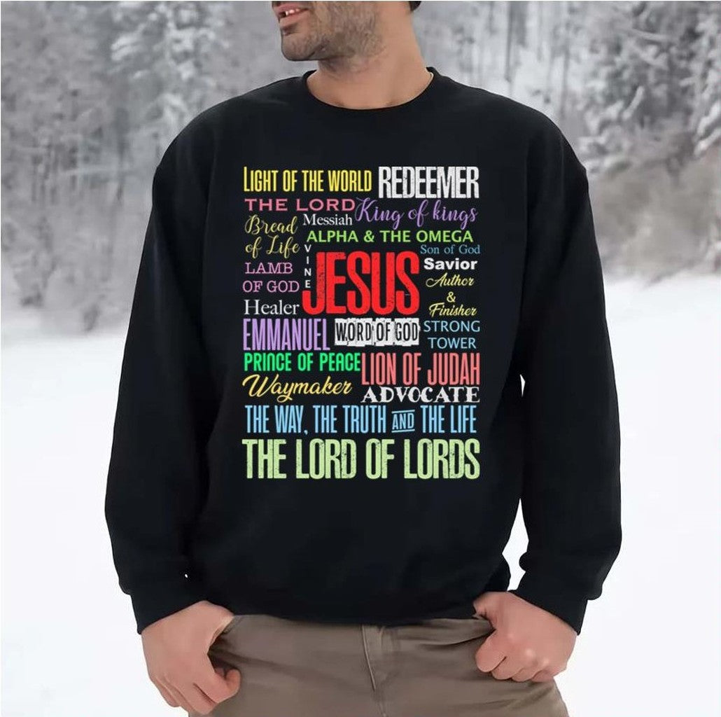 Names Of Jesus Christian Unisex Sweatshirt - T-Shirt, Sweatshirt, Hoodie