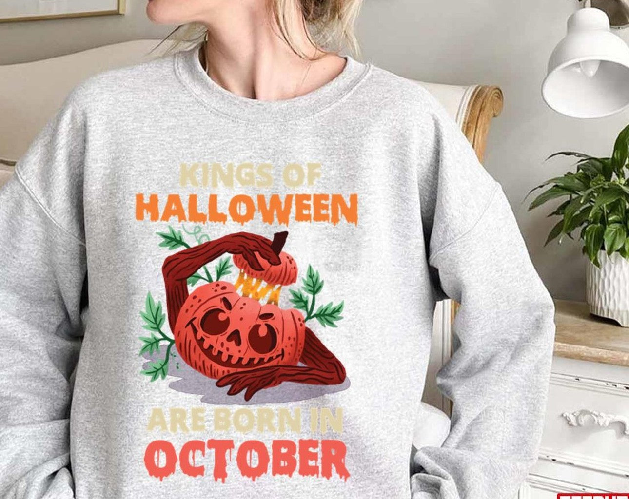 Scary Pumkin Kings Of Halloween Are Born In October Unisex Sweatshirt - T-Shirt, Sweatshirt, Hoodie