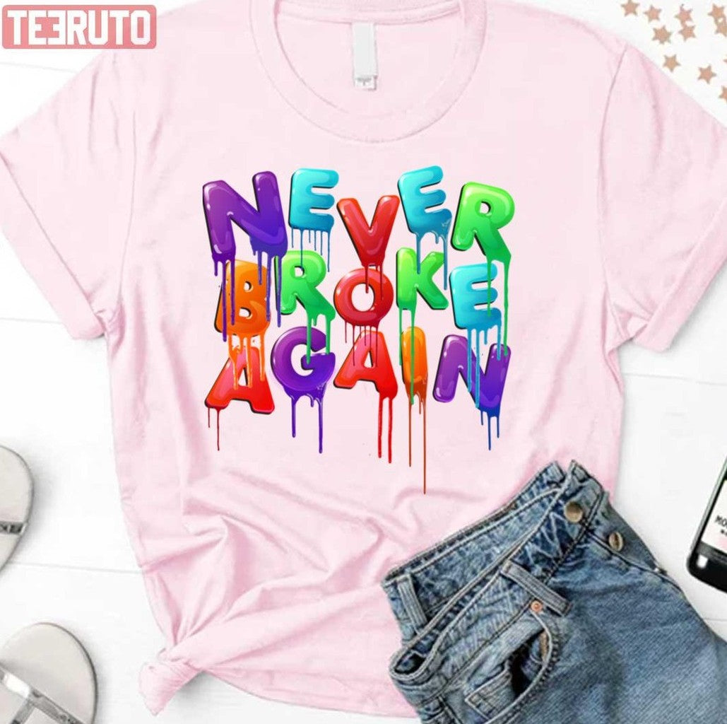 Never Broke Nba Young Boy Unisex T-Shirt - T-Shirt, Sweatshirt, Hoodie