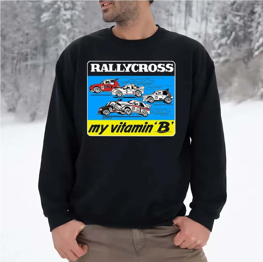 My Vitamin B Rallycross Unisex Sweatshirt - T-Shirt, Sweatshirt, Hoodie