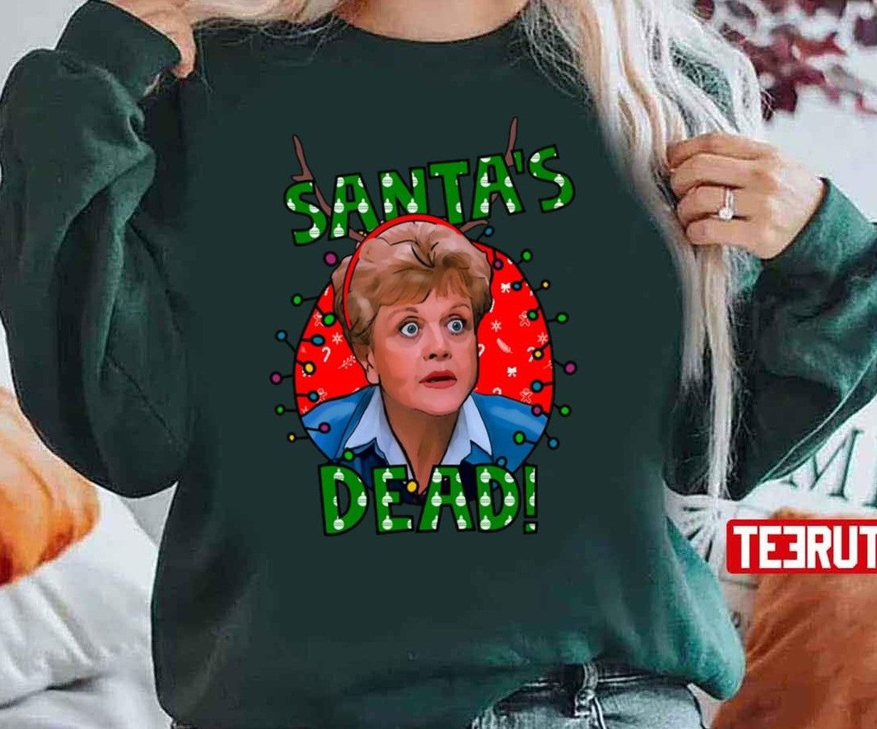 Murder She Wrote Santa's Dead Jessica Fletcher Christmas Unisex Sweatshirt - T-Shirt, Sweatshirt, Hoodie