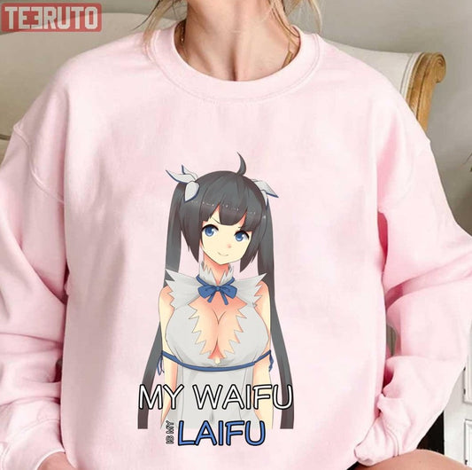 Anime Danmachi Hestia My Waifu Laifu Inspired Unisex Sweatshirt - T-Shirt, Sweatshirt, Hoodie