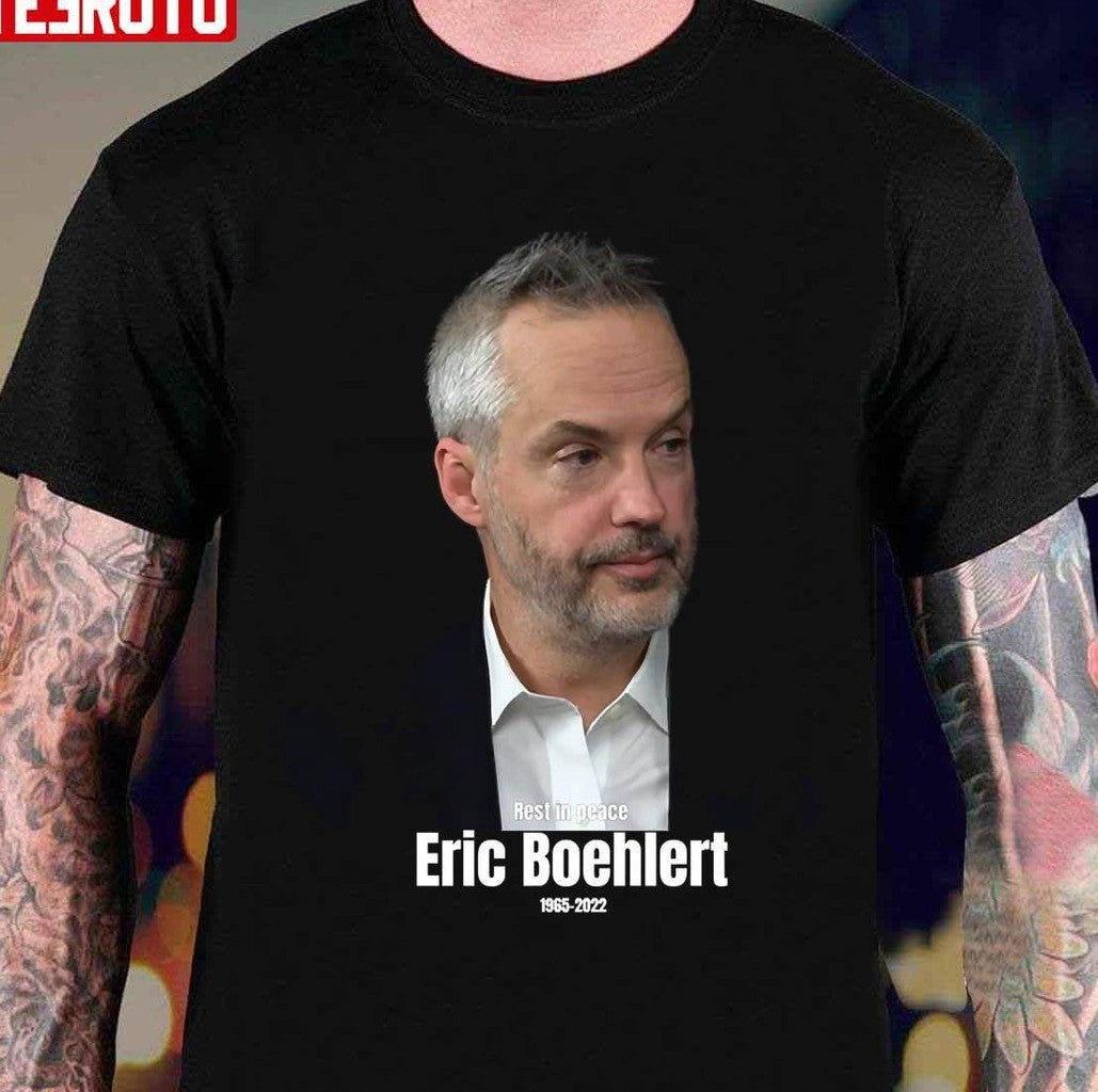 Rest In Peace Eric Boehlert Unisex T-Shirt - T-Shirt, Sweatshirt, Hoodie