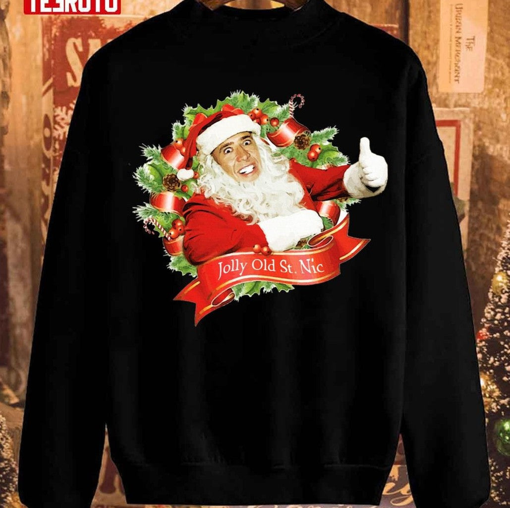 Nicolas Cage Christmas Jolly Old Saint Nic 2023 Sweatshirt - T-Shirt, Sweatshirt, Hoodie