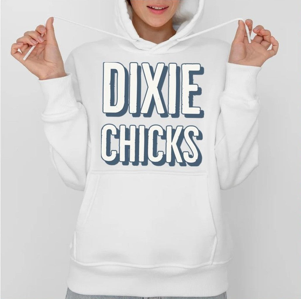 Not Ready To Make Nice Dixie Chicks Unisex Hoodie - T-Shirt, Sweatshirt, Hoodie