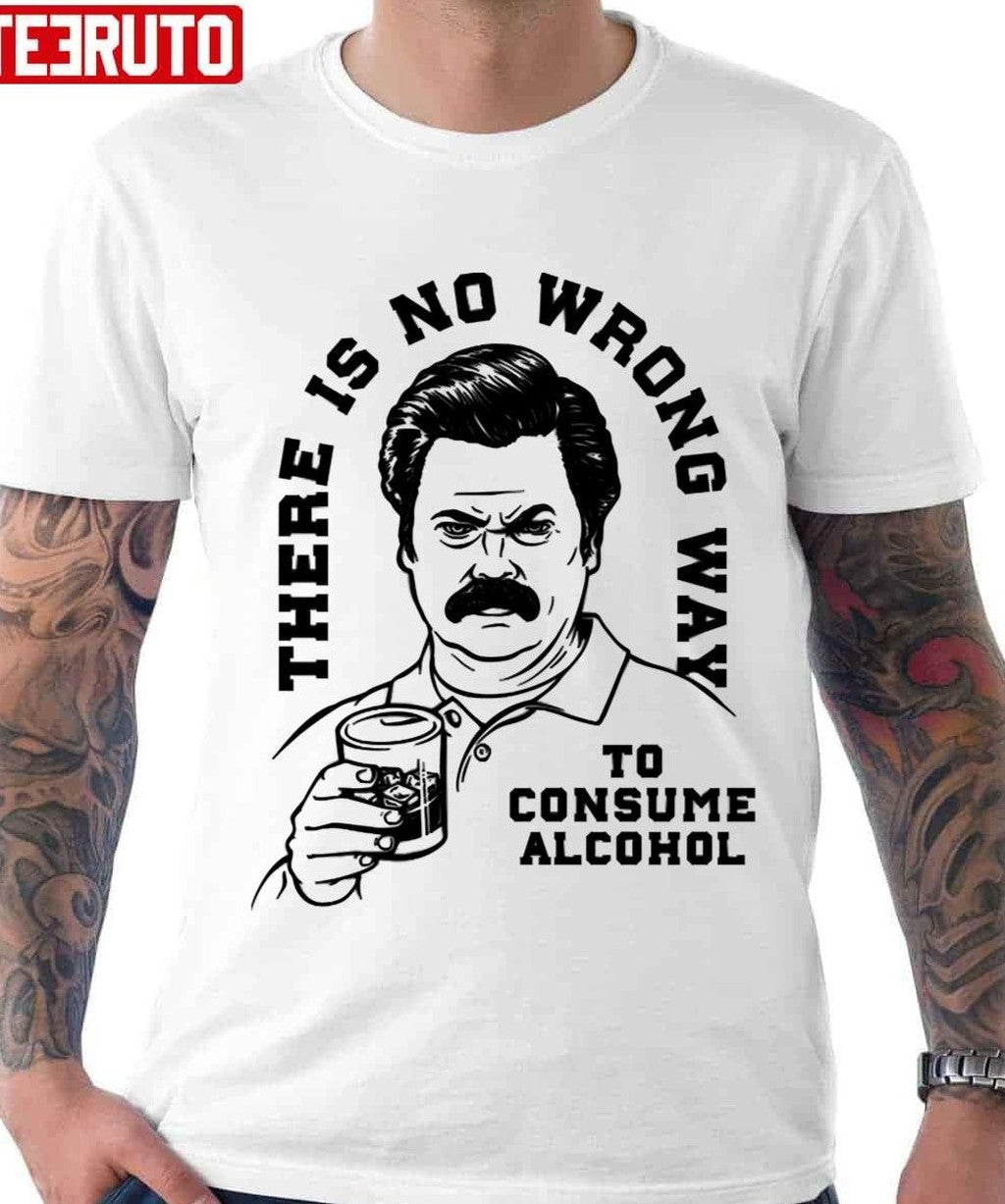 Ron Swanson Alcohol Parks And Recreation Unisex T-Shirt - T-Shirt, Sweatshirt, Hoodie