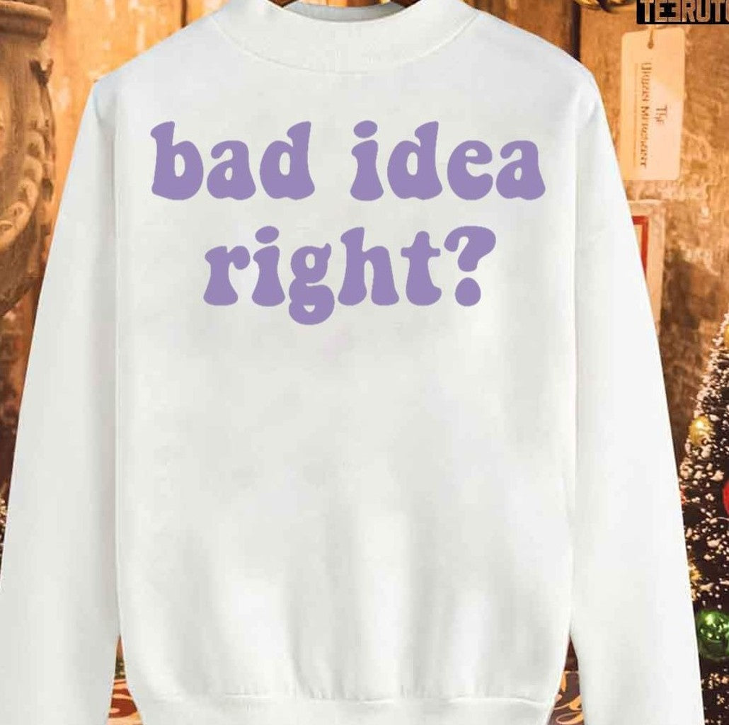 Olivia Rodrigo Bad Right Sweatshirt - T-Shirt, Sweatshirt, Hoodie