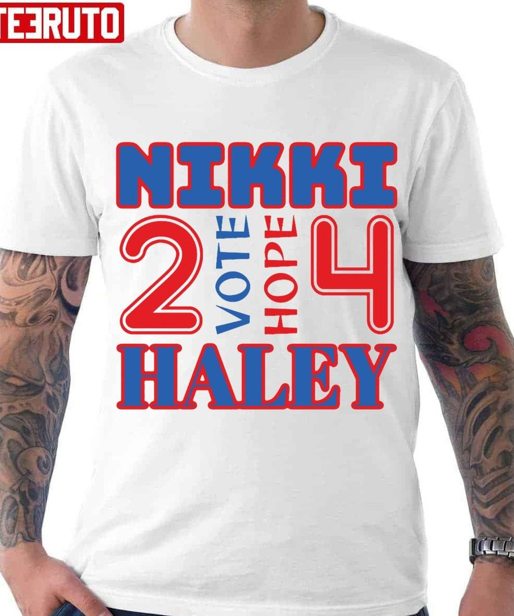 2024 Vote For Nikki Haley Vote And Hope 4 Unisex T-Shirt - T-Shirt, Sweatshirt, Hoodie