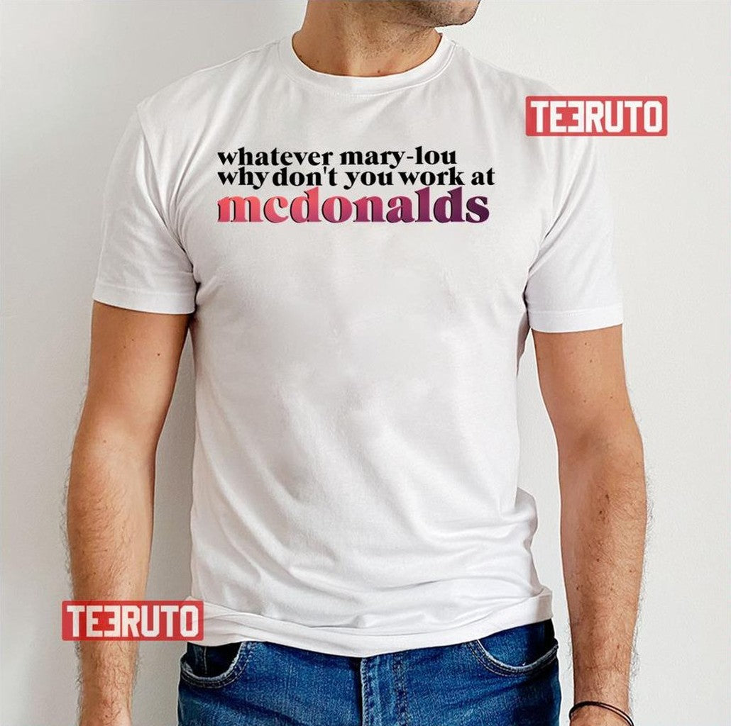 Ncdonals Quotes Grace And Frankie Unisex T-Shirt - T-Shirt, Sweatshirt, Hoodie