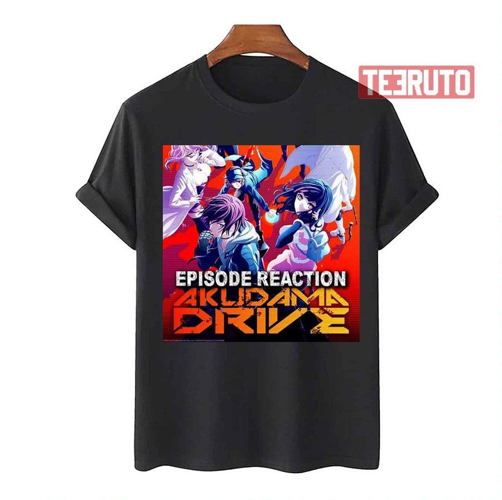 New Episode Akudama Drive Graphic Unisex T-Shirt - T-Shirt, Sweatshirt, Hoodie