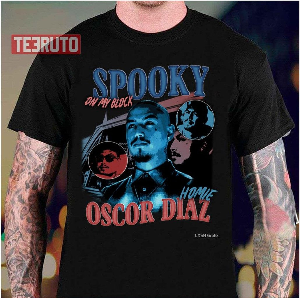 Oscar Diaz Spooky On My Block Unisex T-Shirt - T-Shirt, Sweatshirt, Hoodie
