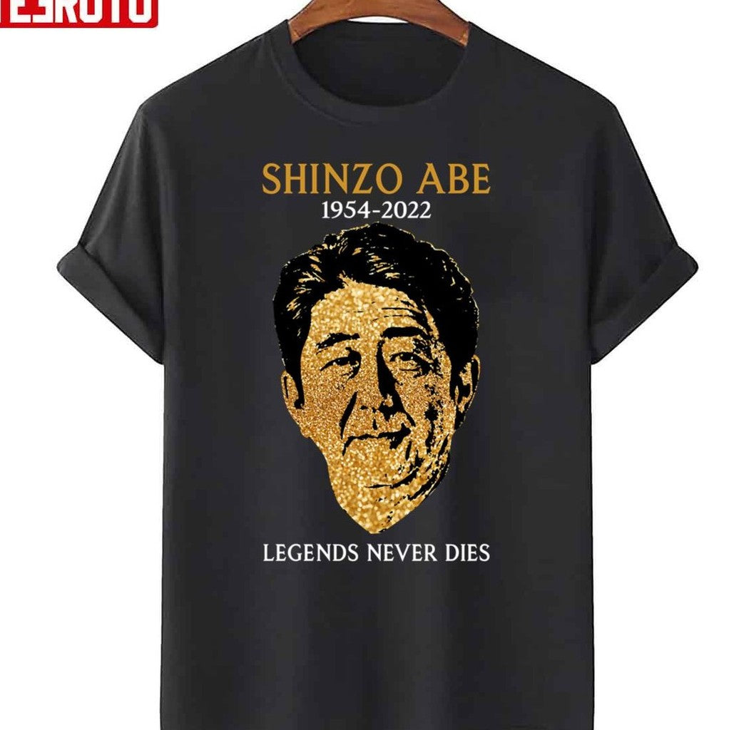 Shinzo Abe Legends Never Dies Unisex T-Shirt - T-Shirt, Sweatshirt, Hoodie